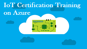 IoT Certification Training on Azure